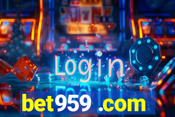 bet959 .com